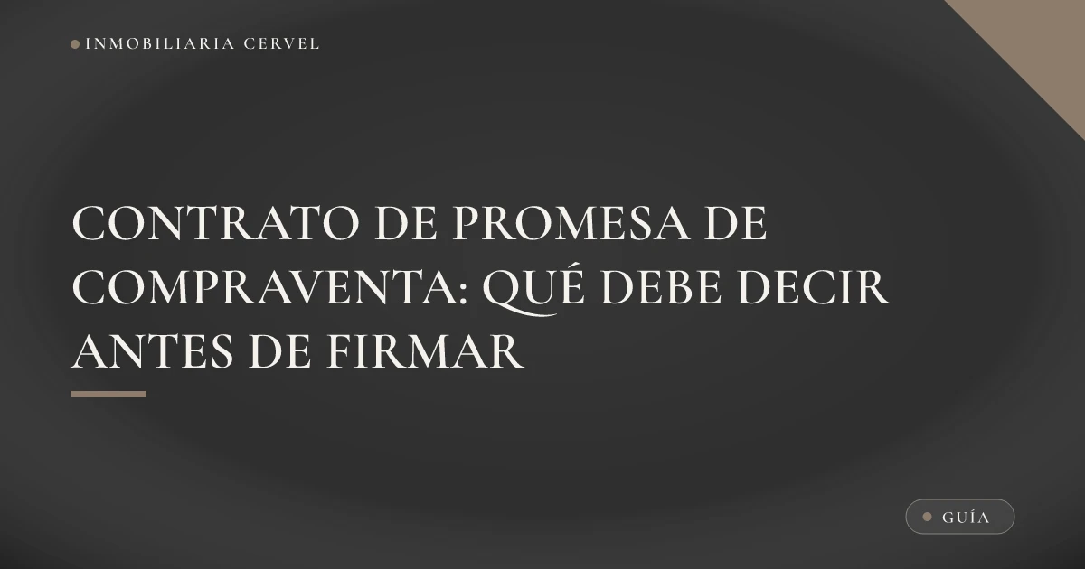 Ilustración sobre el contrato de promesa de compraventa de una casa y las cláusulas que conviene revisar