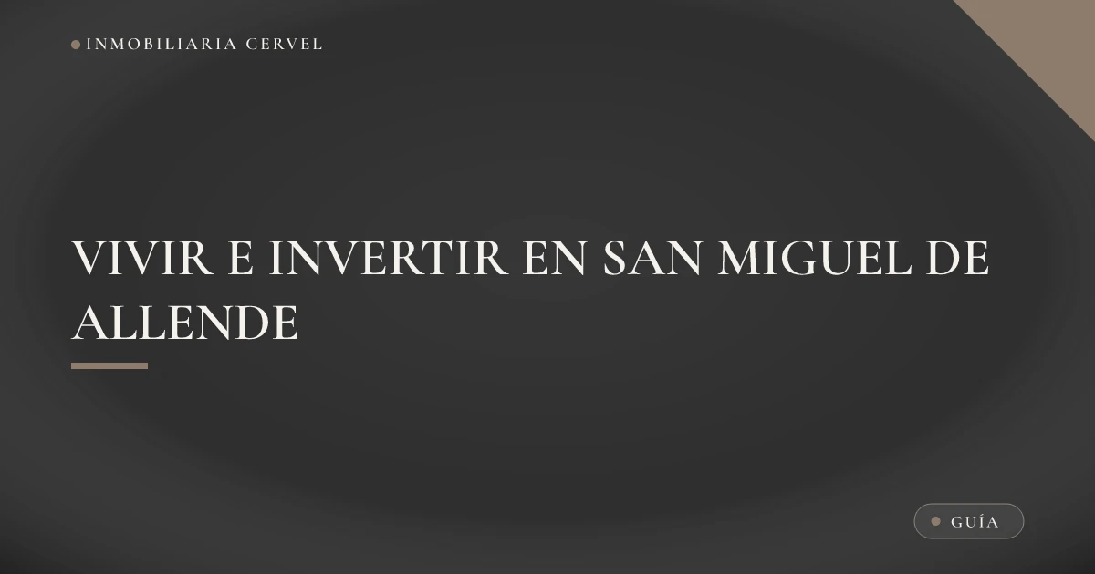 Ilustración sobre vivir e invertir en San Miguel de Allende, con arquitectura colonial y ambiente cultural